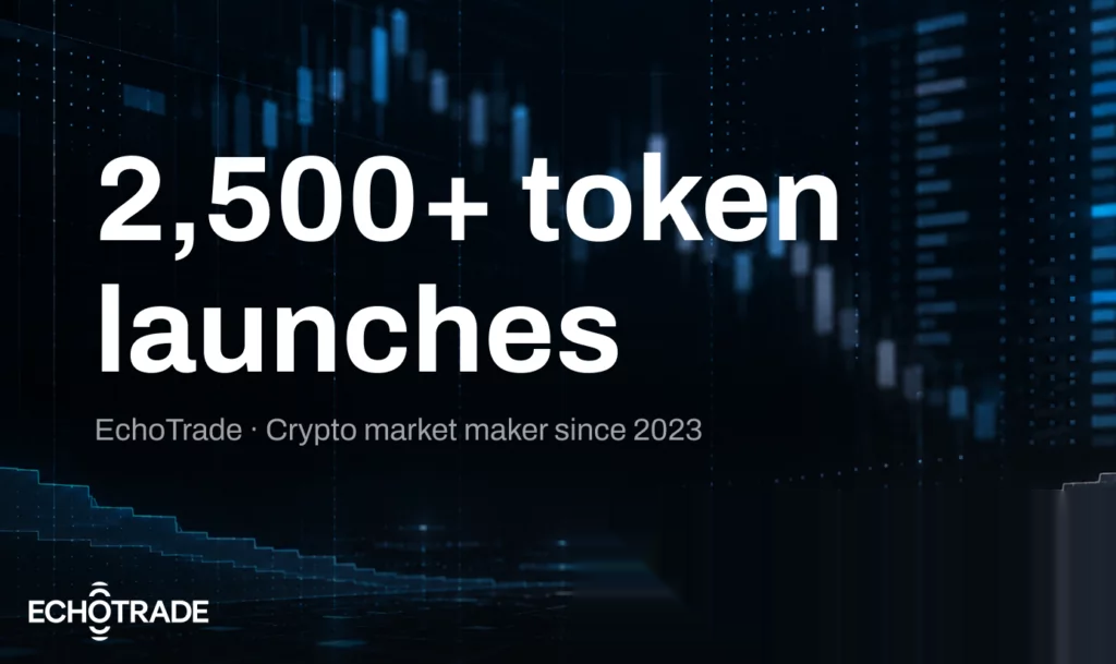 EchoTrade passes 2,500 token launches: What a crypto market maker learned along the way - 5